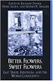 Bitter Flowers, Sweet Flowers