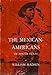 Mexican-Americans of South Texas (Case Study in Cultural Anthropology)
