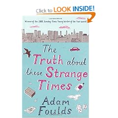 The Truth About These Strange Times