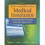 Study Guide/Workbook to Accompany Medical Insurance: An Integrated Claims Approach 3/e