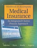 Study Guide/Workbook to Accompany Medical Insurance: An Integrated Claims Approach 3/e