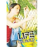 [ Life on Hold ] LIFE ON HOLD by McQuestion, Karen ( Author ) ON Apr - 01 - 2011 Paperback