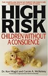 High Risk: Children Without A Conscience