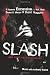 Slash by Slash, Anthony Bozza