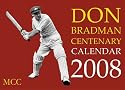 Don Bradman Centenary Calendar 2008: The Official MCC Calendar