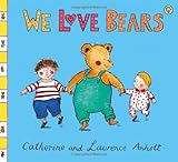 We love bears