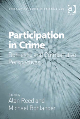 Participation in Crime: Domestic and Comparative Perspectives (Substantive Issues in Criminal Law)
