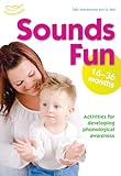 Sounds fun : 16-36 months