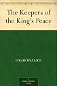 The Keepers of the King's Peace