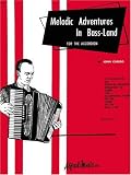 Palmer-Hughes Accordion Course - Melodic Adventures in Bassland (Palmer-Hughes Accordion Course)