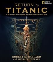 Return to Titanic Return to Titanic