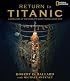 Return to Titanic