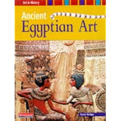 Ancient Egyptian Art (Art in History)