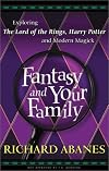 Fantasy and Your Family: Exploring the Lord of the Rings, Harry Potter and Modern Magick