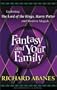 Fantasy and Your Family: Exploring the Lord of the Rings, Harry Potter, and Modern Magick