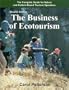 The Business of Ecotourism: A Complete Guide for Nature and Cultural Based Tourism Operators (Book & CD-ROM)