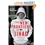 The New Frontiers of Jihad: Radical Islam in Europe