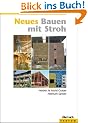 Neues Bauen mit Stroh