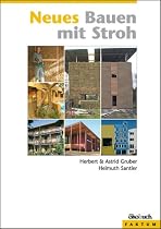 Neues Bauen mit Stroh