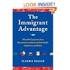 The Immigrant Advantage: What We Can Learn from Newcomers to America about Health, Happiness and Hope