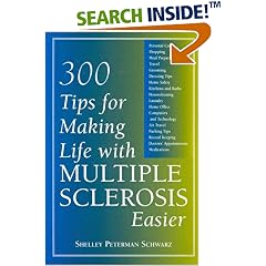 300 Tips for Making Life with Multiple Sclerosis Easier