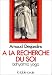 A la recherche du soi. 1, Adhyatma yoga