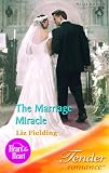 The Marriage Miracle (Harlequin Romance)