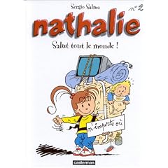 Nathalie, tome 2 : Salut tout le monde!