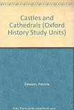 Castles and cathedrals
