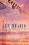 New Mexico Sunrise: A Place to Belong/Perfect Love/Tender Journeys/The Willing Heart (Inspirational Romance Collection)