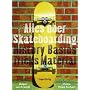 Alles �ber Skateboarding
