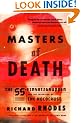 Masters of Death: The SS-Einsatzgruppen and the Invention of the Holocaust (Vintage)