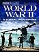 World War II: A Student Encycl...