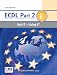 ECDL Part 2 Unit E - Using IT: Unit E - Using IT Pt.2