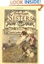 West Along the Wagon Road, 1852 (American Sisters)