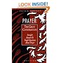 Prayer: The Great Conversation : Straight Answers to Tough Questions About Prayer