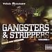 Gangsters & Strippers (W/Dvd)