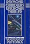 Raymond Chandler's Unknown Thriller: The Screenplay of Playback