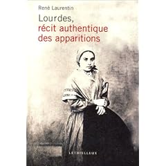 Lourdes, r�cit authentique des apparitions