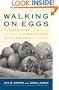Walking on Eggs: The Astonishing Discovery of Thousands of Dinosaur Eggs in the Badlands of Patagonia