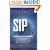 SIP Beyond VoIP: The Next Step in the IP Communications Revolution