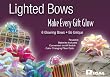 Lighted Gift Bows (Set of 6)