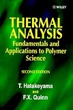Thermal Analysis: Fundamentals and Applications to Polymer Science