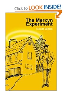 The Merxyn Experiment Scott Wells