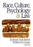 Race, Culture, Psychology, and Law