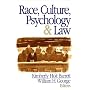 Race, Culture, Psychology, and Law by Dr. Kimberly Holt Barrett