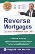 Reverse Mortgages Executive Summary