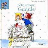 B�b� attaque Gudule