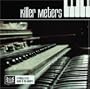 Killer Meters