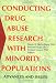 Conducting Drug Abuse Research With Minority Populations: Advances and Issues